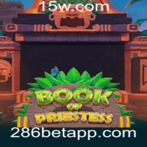 Descubra BookOfPriestess: O Novo Jogo de Mestre com 286bet