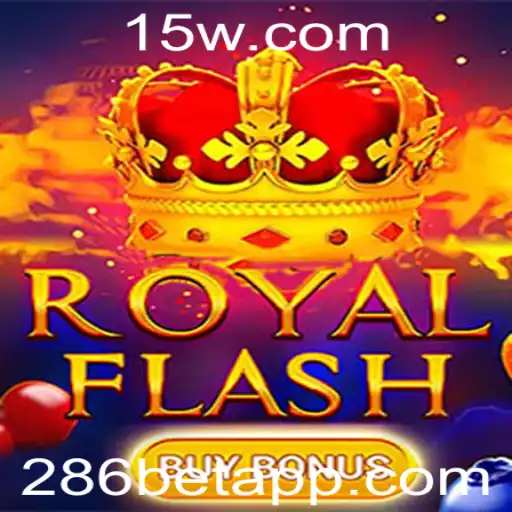 Descubra o Empolgante Mundo de RoyalFlashBuyBonus na Plataforma 286bet